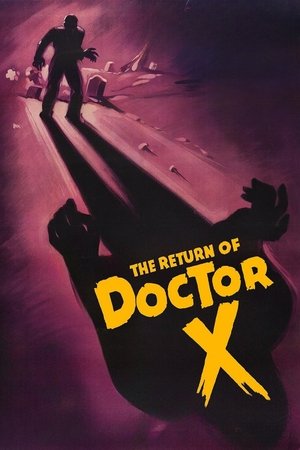 Watch Free The Return of Doctor X (1939)