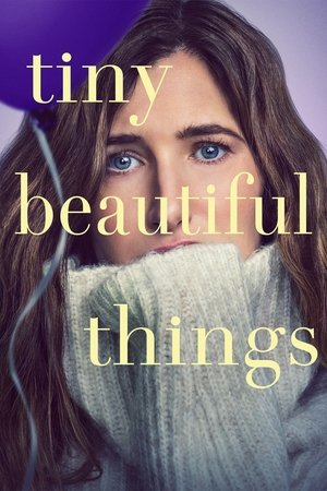 Watch Free Tiny Beautiful Things (2023-)