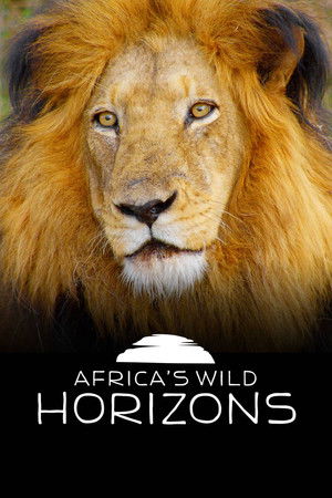 Watch Free Africas Wild Horizons (2015 2016)