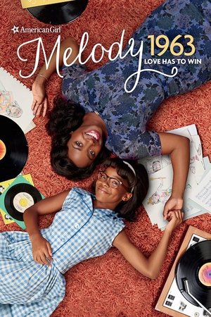 Watch Free An American Girl Story: Melody 1963 Love Has to Win (2016)