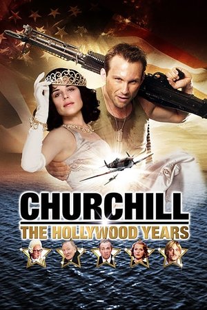 Watch Free Churchill The Hollywood Years (2004)