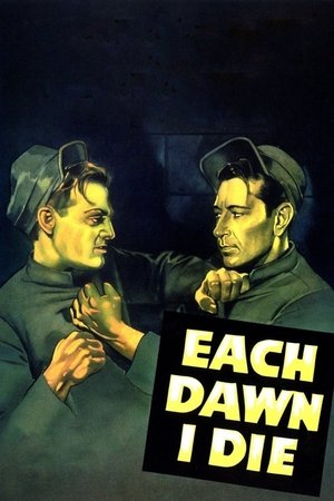 Watch Free Each Dawn I Die (1939)