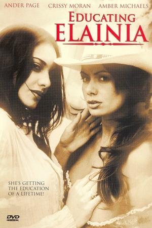 Watch Free Educating Elainia (2006)