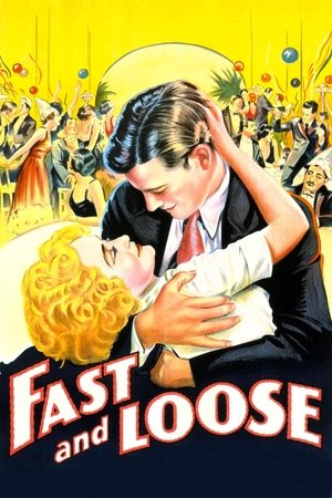 Watch Free Fast and Loose (1930)