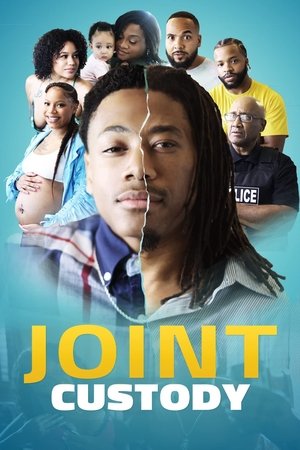 Watch Free Joint Custody (2023)