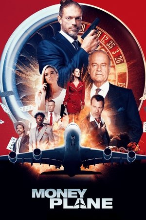 Watch Free Money Plane (2020)