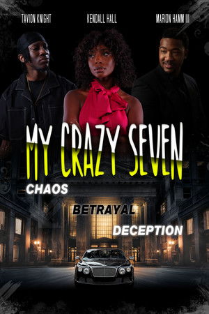 Watch Free My Crazy Seven (2024)