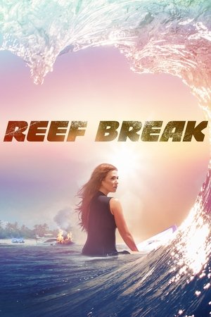 Watch Free Reef Break (2019 )