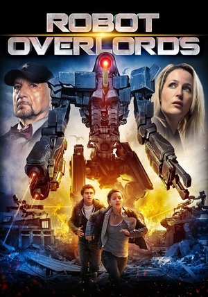 Watch Free Robot Overlords (2014)