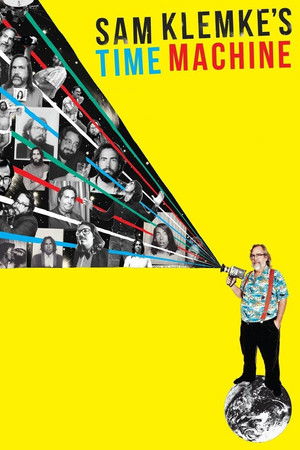 Watch Full Movie: Sam Klemkes Time Machine (2015)