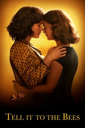 Watch Free Tell It to the Bees (2018)