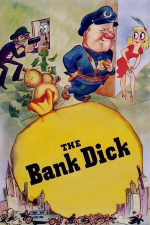 Watch Free The Bank Dick (1940)