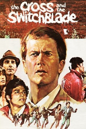 Watch Free The Cross and the Switchblade (1970)