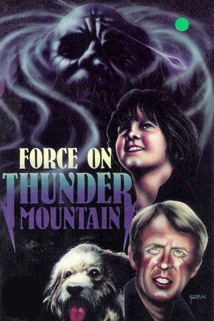 Watch Free The Force on Thunder Mountain (1978)