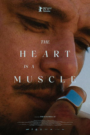 Watch Free The Heart Is a Muscle (2025)