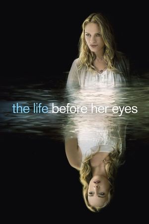 Watch Free The Life Before Her Eyes (2007)