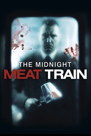 Watch Free The Midnight Meat Train (2008)