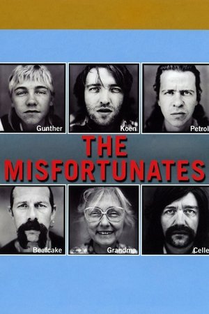 Watch Free The Misfortunates (2009)