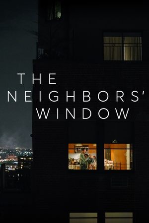Watch Free The Neighbors Window (2019)