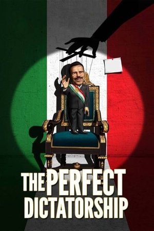 Watch Free The Perfect Dictatorship (2014)