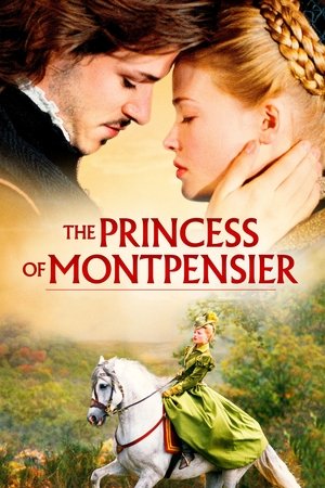 Watch Free The Princess of Montpensier (2010)