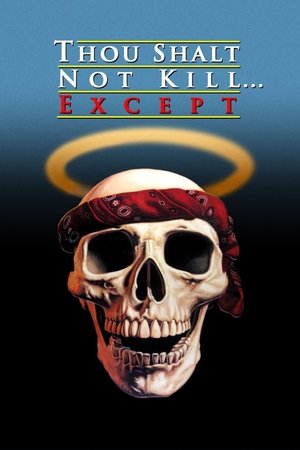 Watch Free Thou Shalt Not Kill... Except (1985)