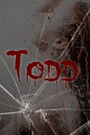Watch Free Todd (2019)