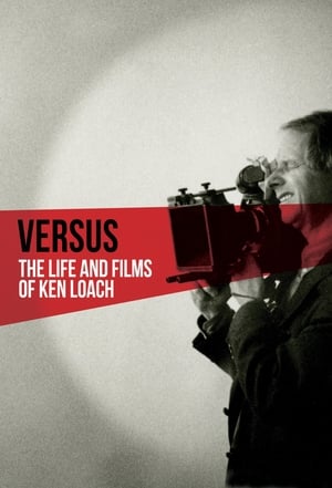 Watch Free Versus: The Life and Films of Ken Loach (2016)
