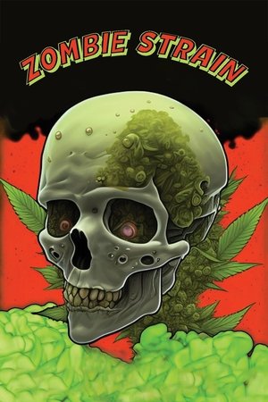 Watch Free Zombie Strain (2023)