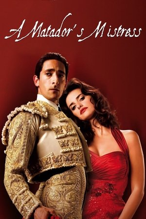 Watch Free A Matadors Mistress (2008)