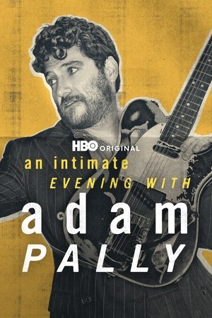 Watch Free An Intimate Evening with Adam Pally (2025)