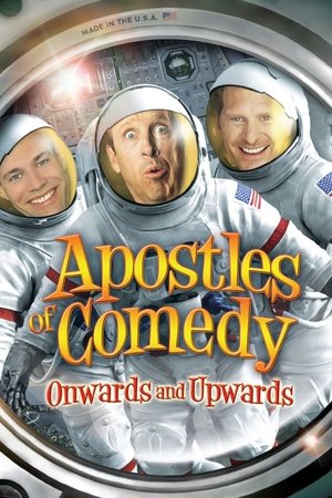 Watch Free Apostles of Comedy: Onwards and Upwards (2013)
