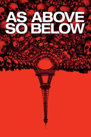 Watch Free As Above, So Below (2014)