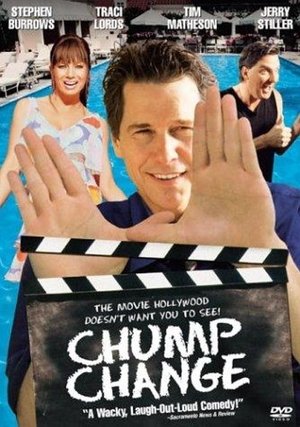 Watch Free Chump Change (2000)