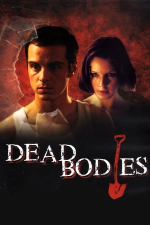 Watch Free Dead Bodies (2003)