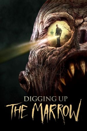 Watch Free Digging Up the Marrow (2014)