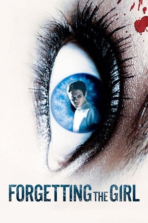 Watch Free Forgetting the Girl (2012)