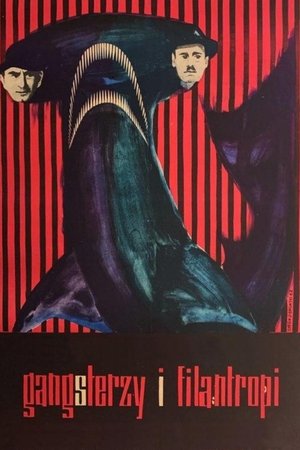 Watch Free Gangsterzy i filantropi (1963)