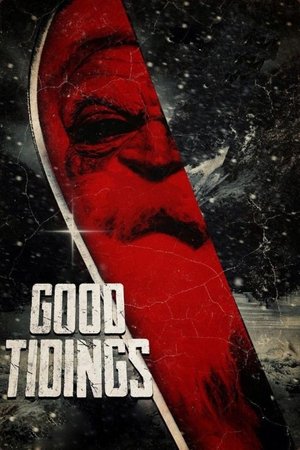 Watch Free Good Tidings (2016)