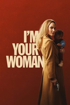 Watch Free Im Your Woman (2020)