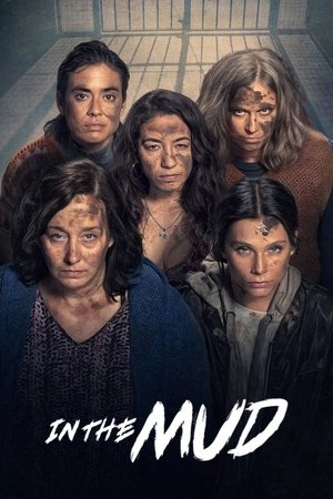 Watch Free En el barro (2025–)