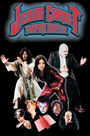 Watch Free Jesus Christ Vampire Hunter (2001)
