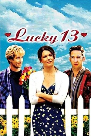 Watch Free Lucky 13 (2005)