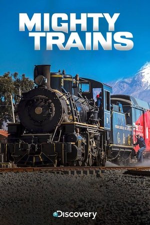 Watch Free Mighty Trains (2016 )