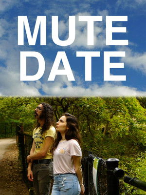 Watch Free Mute Date (2019)