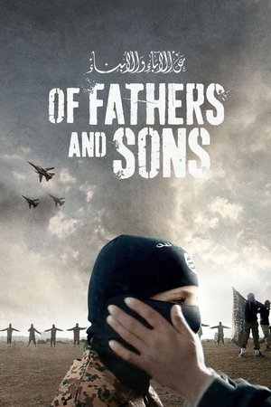 Watch Free Of Fathers and Sons (2017)