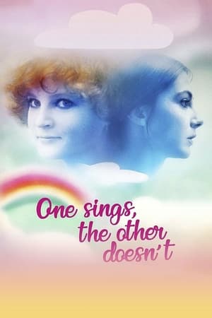 Watch Free One Sings, the Other Doesnt (1977)