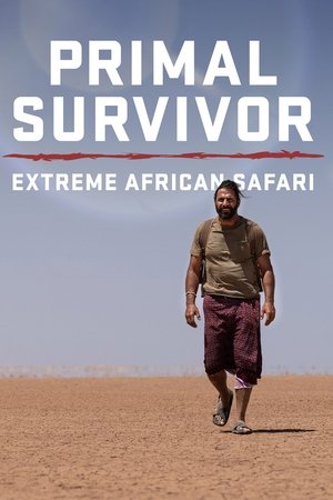 Watch Free Primal Survivor Extreme African Safari (2023-)