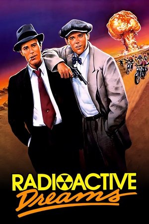 Watch Free Radioactive Dreams (1985)