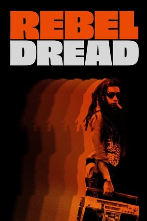 Watch Free Rebel Dread (2020)